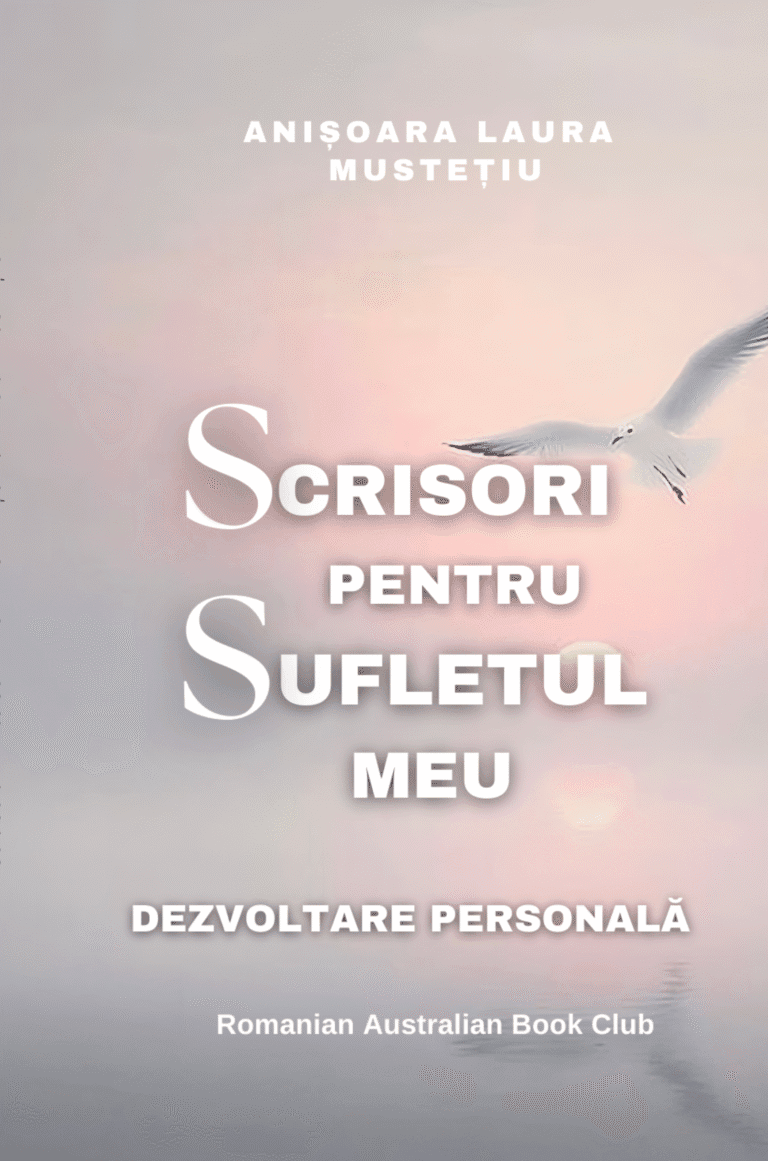 Scrisori pentru Sufletul meu, Anisoara Laura Mustetiu