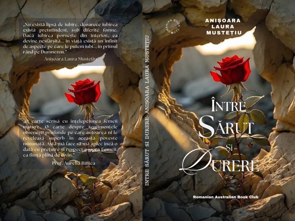 Un pasaj din cartea ÎNTRE SĂRUT ȘI DURERE – Anișoara Laura Mustețiu